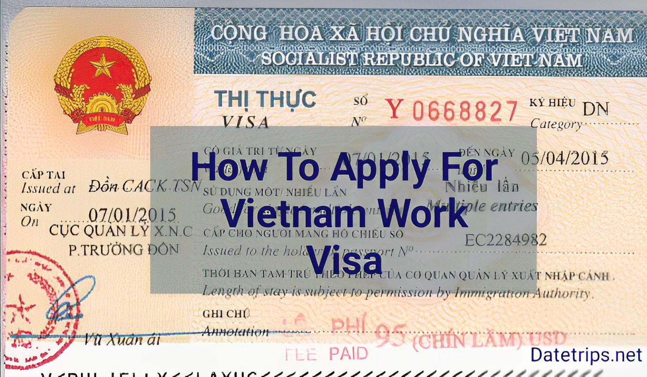 How To Apply For Vietnam Work Visa Date Trips 2131