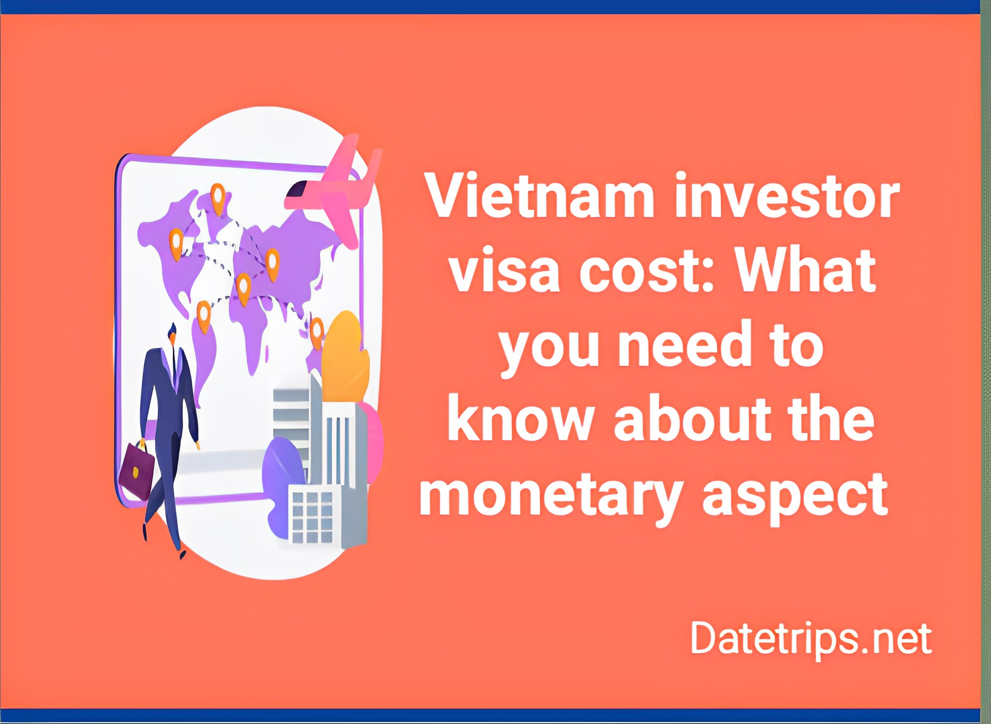 Vietnam Investor Visa Cost